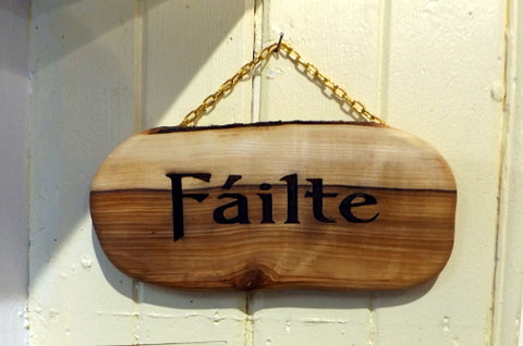 Fálite Sign (Welcome in Gaelic) - Hanging