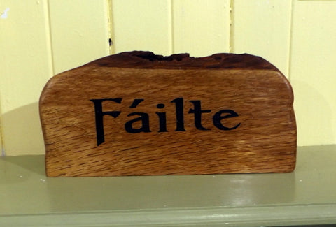 Fáilte Sign (Welcome in Gaelic) - Freestanding